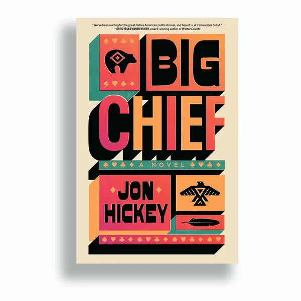 Big Chief by Jon Hickey