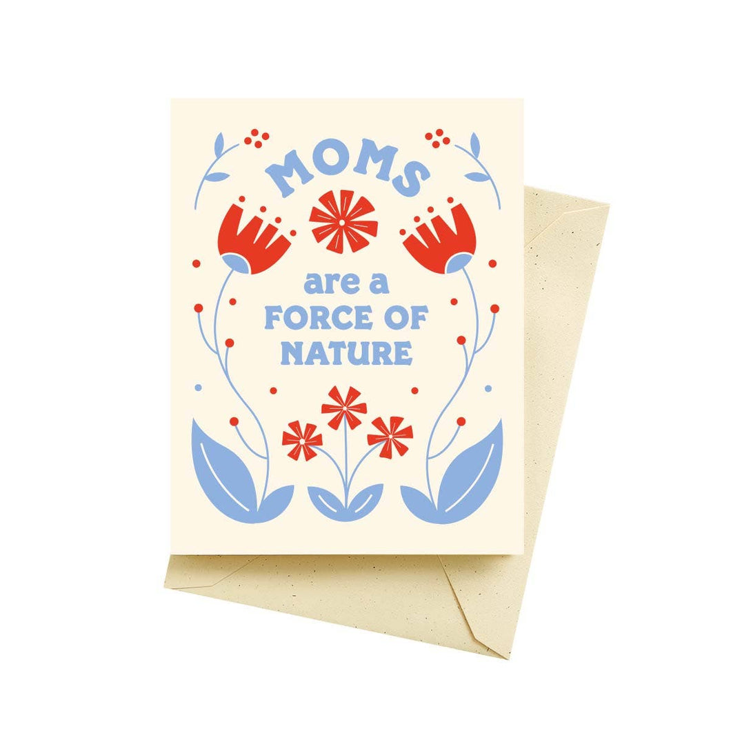 Mom Nature - Mother's Day Card by Seltzer Goods