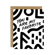 You Are My Favorite Card by Worthwhile Paper