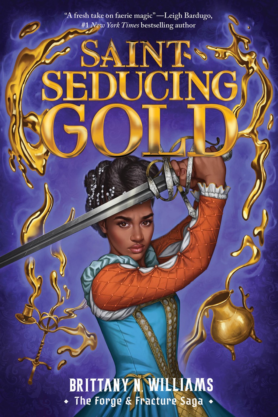 Saint-Seducing Gold by Brittany N. Williams (The Forge & Fracture Saga Book 2)