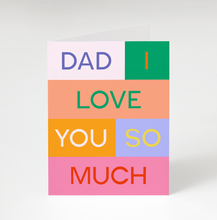 Dad, I Love You Card by Bon Femmes