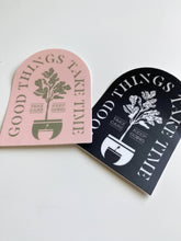 Pink Good Things Take Time Fiddle Leaf Sticker by Bottlebrush Graphics