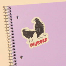 Vinyl Sticker—Murder by And Here We Are