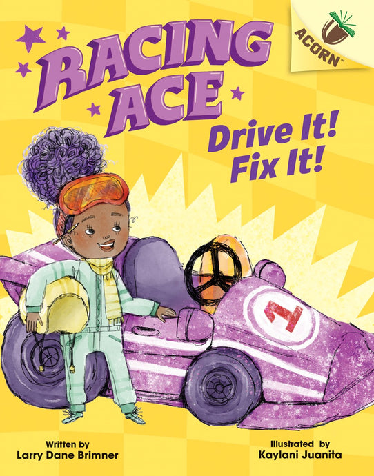 Drive It! Fix It! (Racing Ace #1) by Larry Dance Brimner