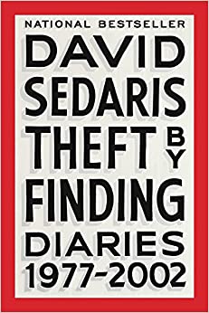 Theft By Finding: Diaries (1977-2002) by David Sedaris