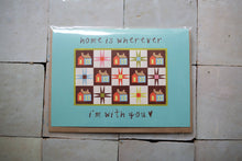 Quilt Inspired Home Is Wherever I'm With You Blank Greeting Card by Mae Fox Creative
