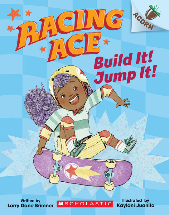 Build It! Jump It! (Racing Ace #2) by Larry Dane Brimner