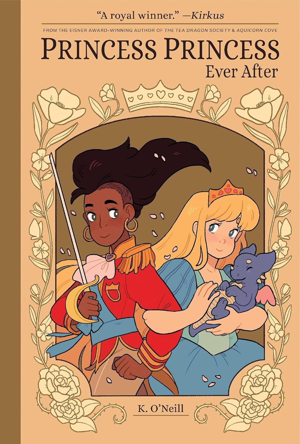 Princess Princess Ever After by K. O'Neill