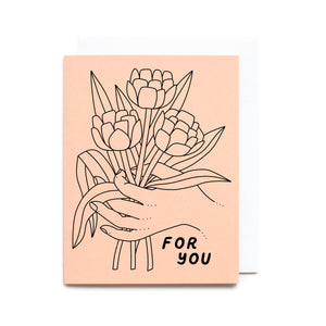 For You Flowers Card by Worthwhile Paper