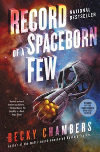 Record of a Spaceborn Few by Becky Chambers (Wayfarers #3)