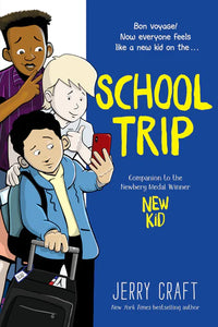 School Trip: A Graphic Novel by Jerry Craft