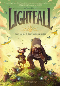 Lightfall: The Girl & the Galdurian (Lightfall #1) by Tim Probert