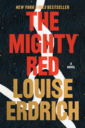 The Mighty Red by Louise Erdrich