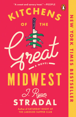 Kitchens of the Great Midwest by J.Ryan Stradal