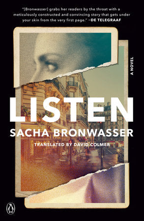 Listen: A Novel by Sacha Bronwasser