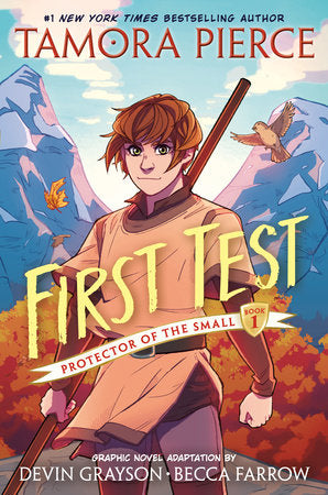 First Test (Protector of the Small Book #1) by Tamora Pierce