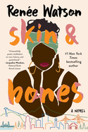 Skin & Bones by Renée Watson