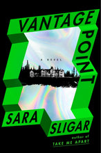 Vantage Point by Sara Sligar