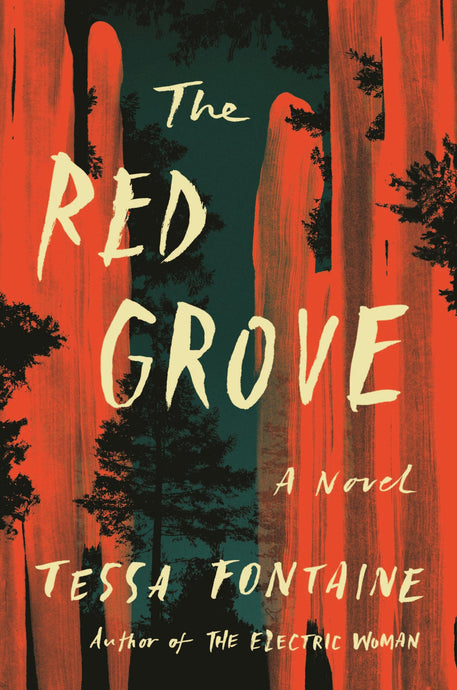 The Red Grove by Tessa Fontaine