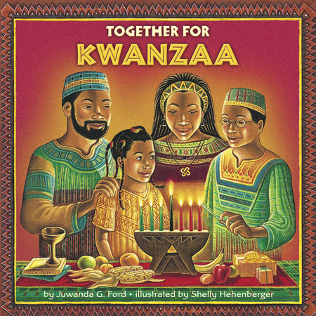 Together for Kwanzaa by Juwanda G. Ford