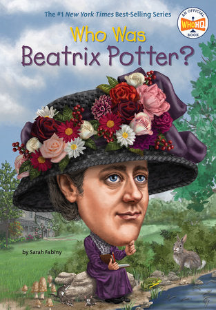 Who Was Beatrix Potter? by Sarah Fabiny
