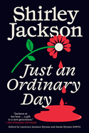 Just an Ordinary Day: Stories by Shirley Jackson