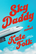 Sky Daddy by Kate Folk