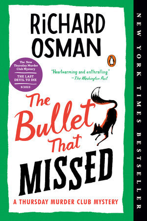 The Bullet that Missed by Richard Osman