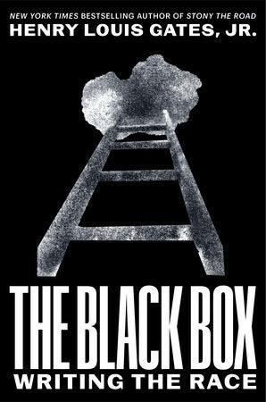 The Black Box: Writing the Race by Henry Louis Gates, Jr.