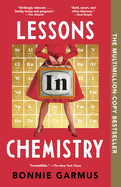 Lessons in Chemistry by Bonnie Garmus