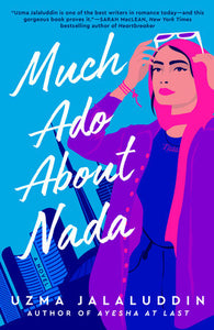 Much Ado About Nada by Uma Jalaluddin