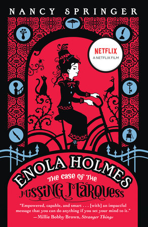 Enola Holmes: The Case of the Missing Marquess (An Enola Holmes Mystery) by  Nancy Springer