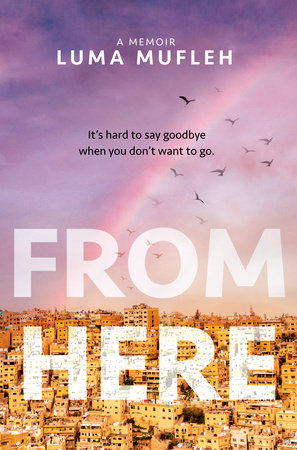 From Here by Luma Mufleh