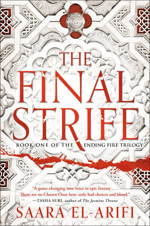 The Final Strife by Saara El-Arifi (Book 1 of the Ending Fire Trilogy)