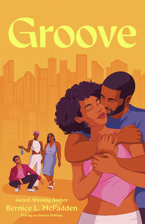 Groove A Novel by Bernice L. McFadden