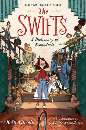 The Swifts: A Dictionary of Scoundrels by Beth Lincoln