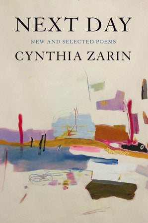 Next Day: New and Selected Poems by Cynthia Zarin