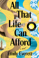 All That Life Can Afford by Emily Everett