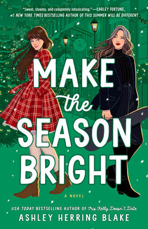 Make the Season Bright by Ashley Herring Blake