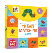 The Very Hungry Caterpillar's Travel Matching Game: A Matching Activity for Kids on the Go! by Eric Carle