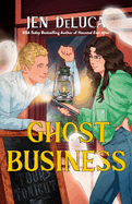 Ghost Business by Jen DeLuca