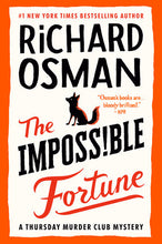 The Impossible Fortune (A Thursday Murder Club Mystery) by Richard Osman