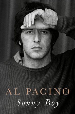 Sonny Boy: A Memoir by Al Pacino