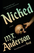 Nicked A Novel by M. T. Anderson