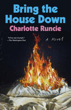 Bring the House Down by Charlotte Runcie