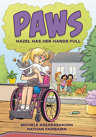 Hazel Has Her Hands Full: A Graphic Novel (Paws #4) by Nathan Fairbairn