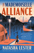 The Mademoiselle Alliance by Natasha Lester