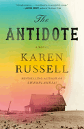 The Antidote by Karen Russell