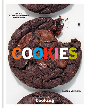 Cookies: The Best Recipes for the Perfect Anytime Treat [A Baking Cookbook] by Vaughn Vreeland
