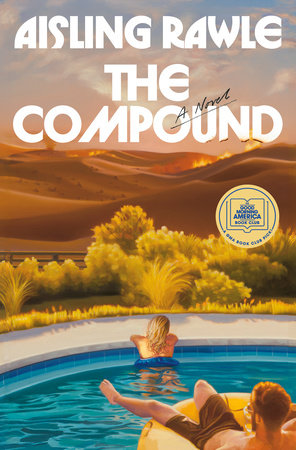The Compound by Aisling Rawle